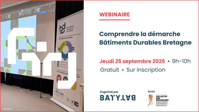 WEBINAIRE – Comprendre la démarche Bâtiments Durables Bretagne